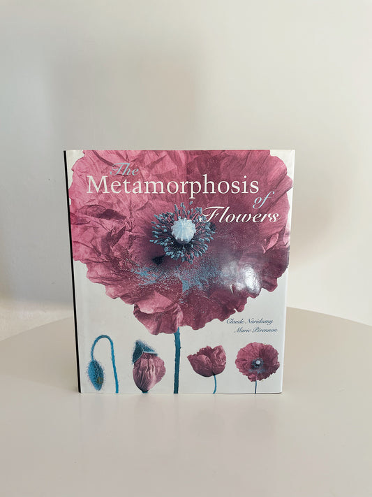 METAMORPHOSIS OF FLOWERS